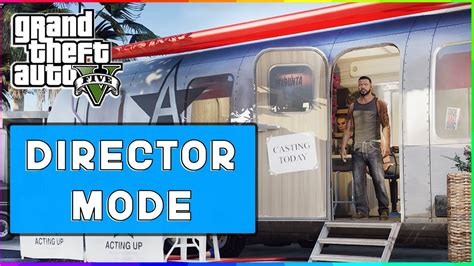 How to Go into Director Mode in GTA 5 PS4: A Guide to Unleashing Your Inner Filmmaker